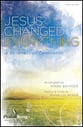 Jesus Changed Everything SATB Singer's Edition cover